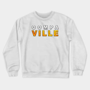 Oompaville Design Crewneck Sweatshirt